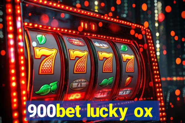 900bet lucky ox